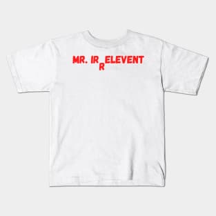 MR. IRRELEVENT Kids T-Shirt